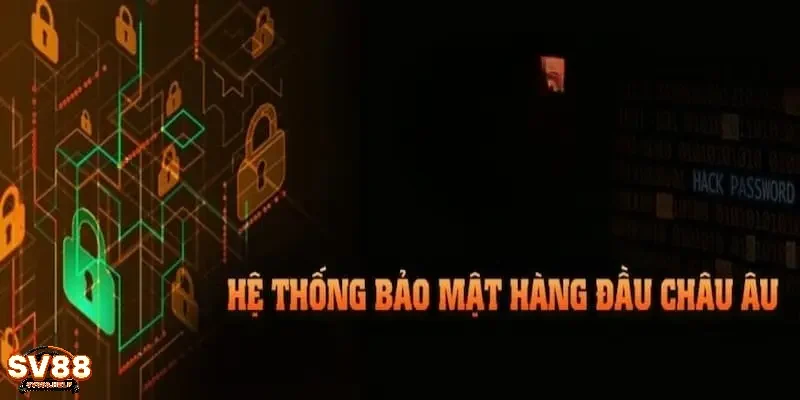 Bảo mật thông tin an toàn hàng đầu châu Âu